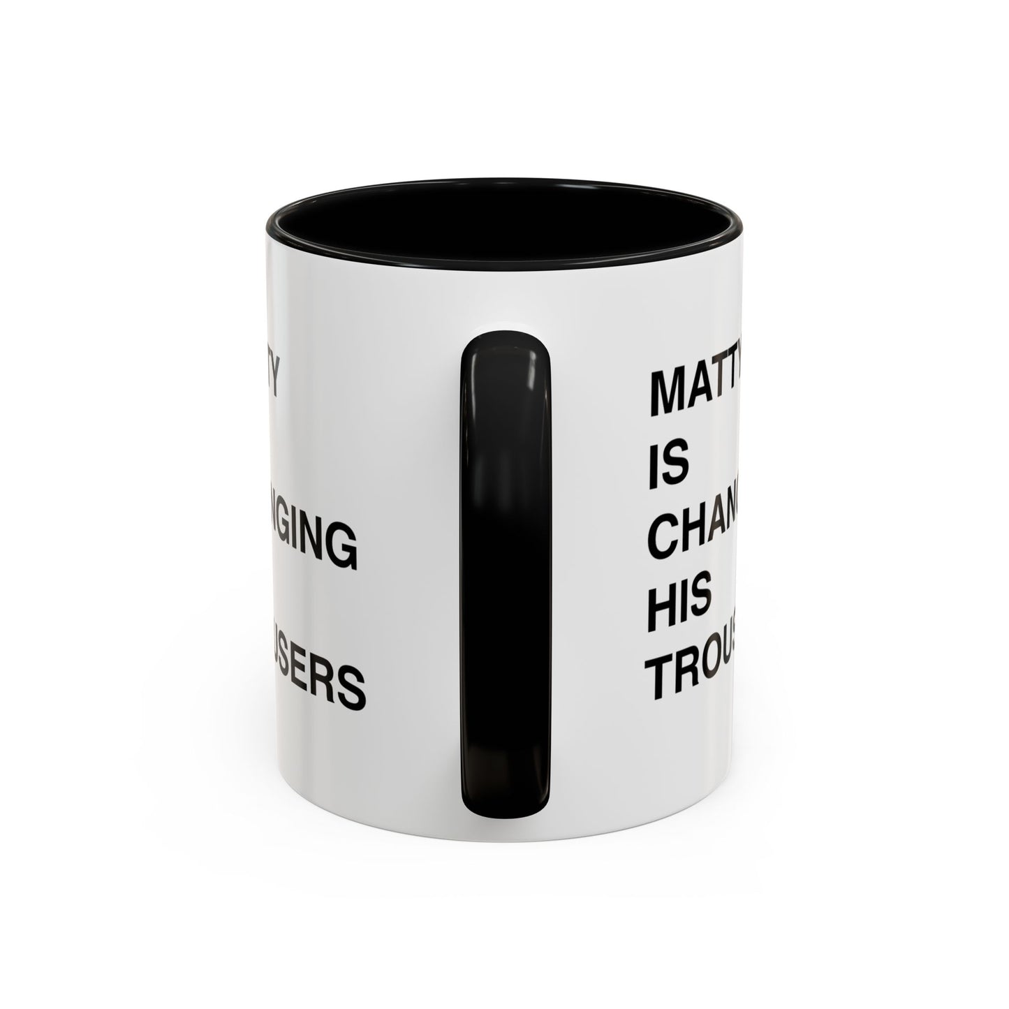 Matty Is Changing His Trousers Mug, '75 Mug