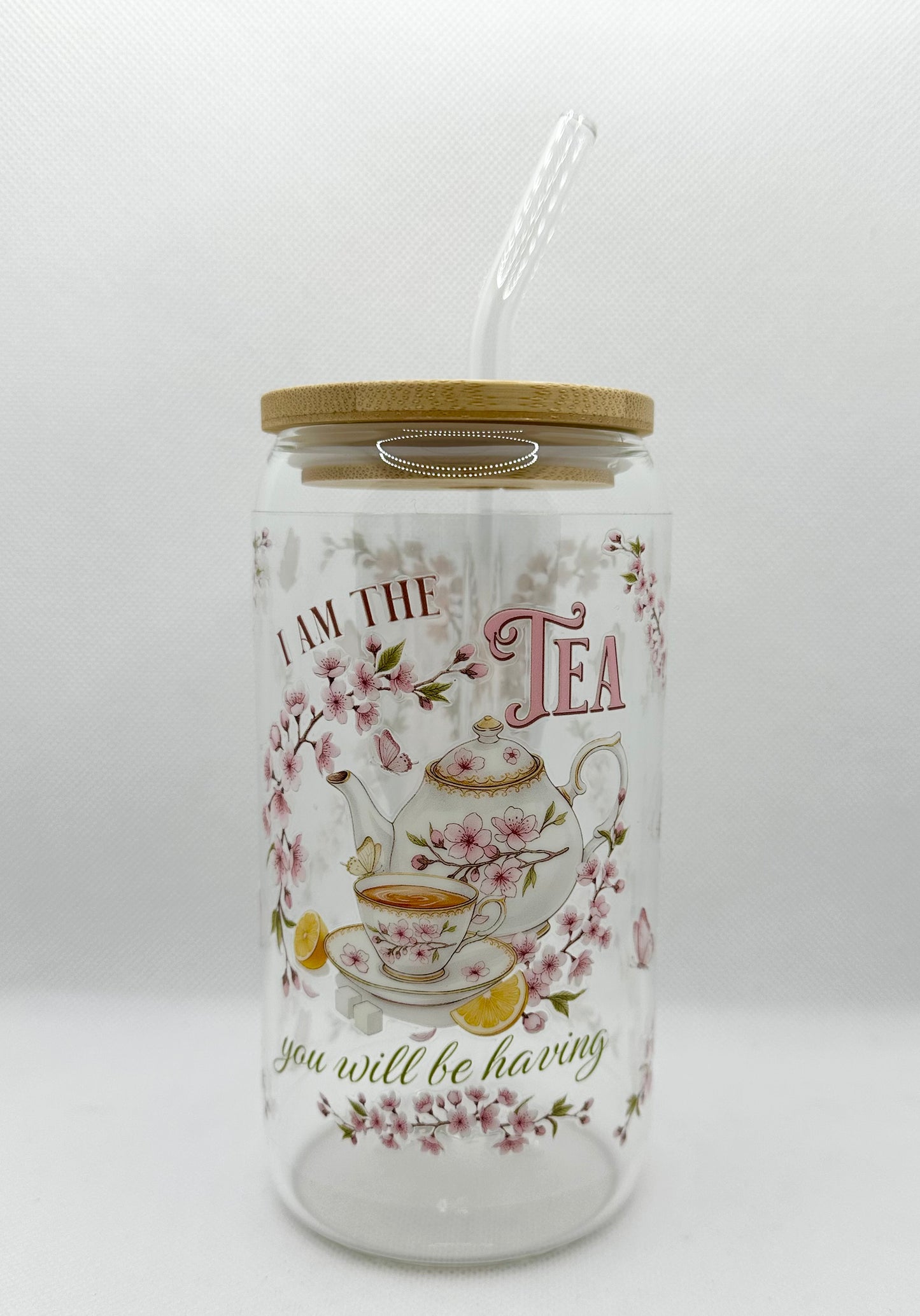 Pink - "I'm the Tea you will be having" B TV Show 16oz Glass Tumbler with Straw