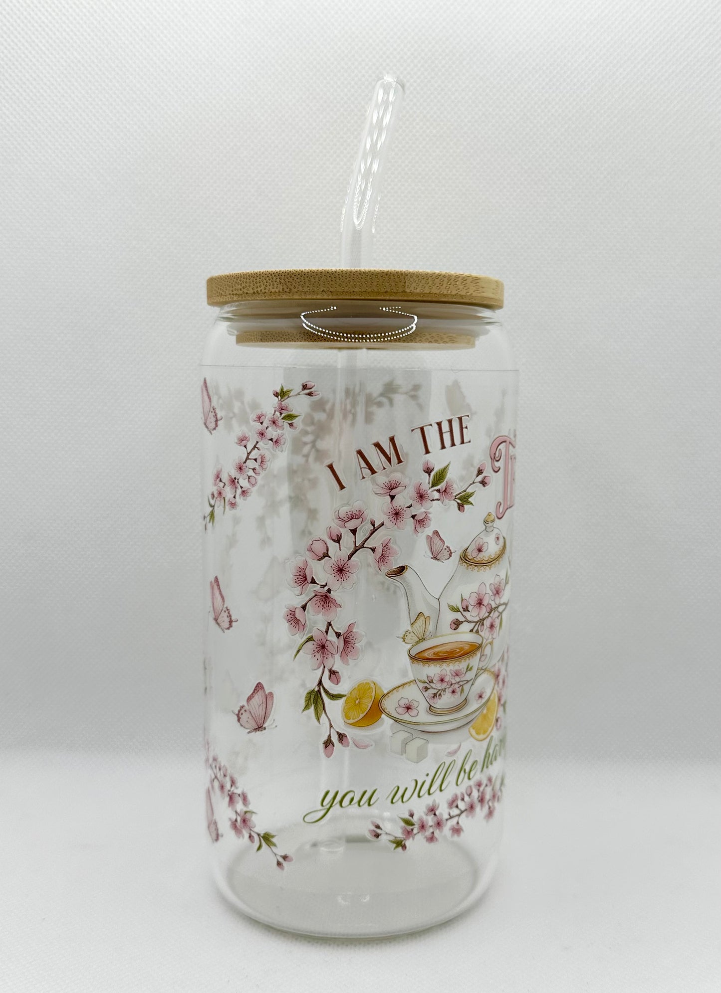 Pink - "I'm the Tea you will be having" B TV Show 16oz Glass Tumbler with Straw