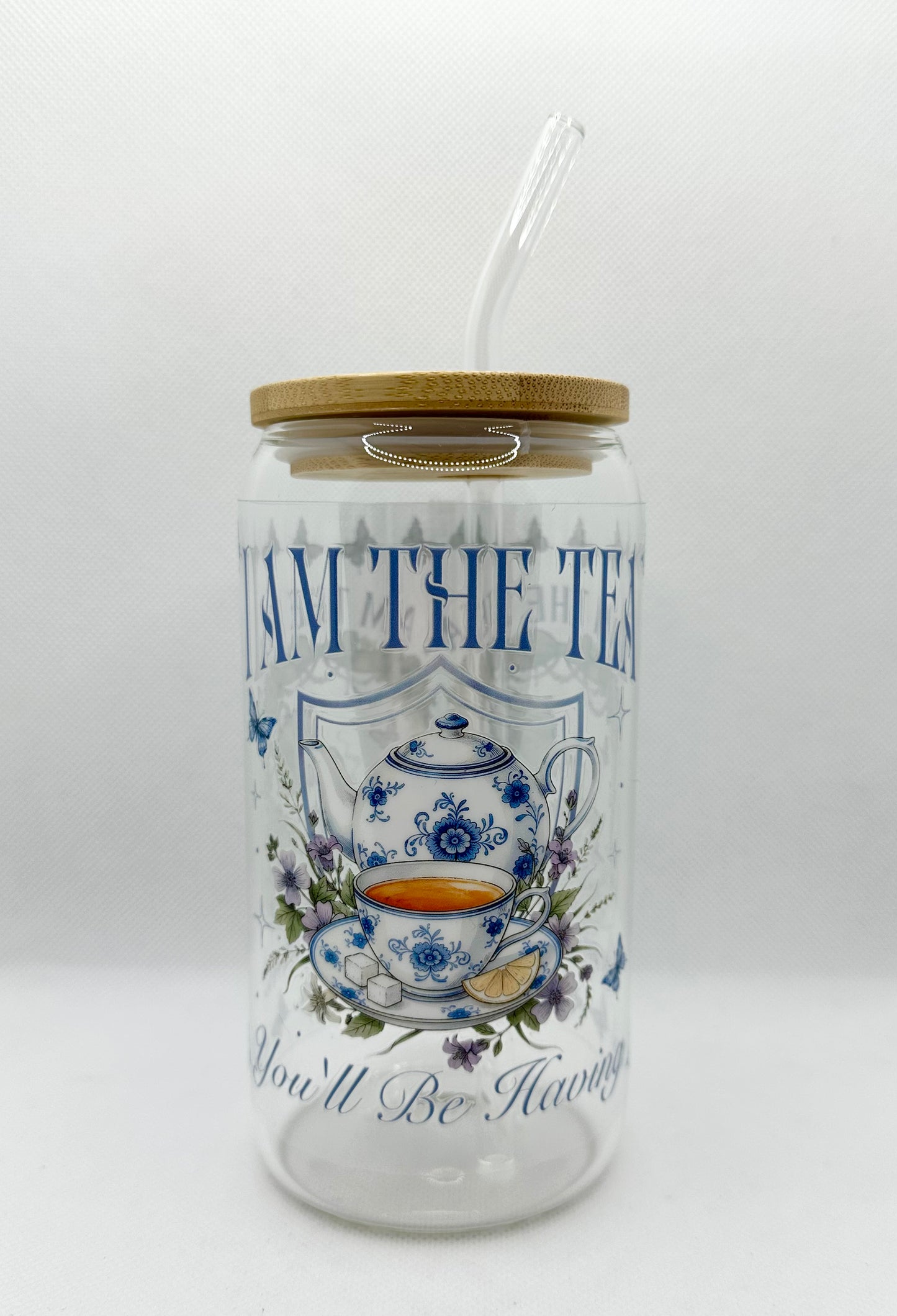 Blue - "I'm the Tea you will be having" B TV Show 16oz Glass Tumbler with Straw