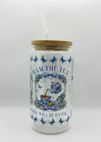 Blue - "I'm the Tea you will be having" B TV Show 16oz Glass Tumbler with Straw