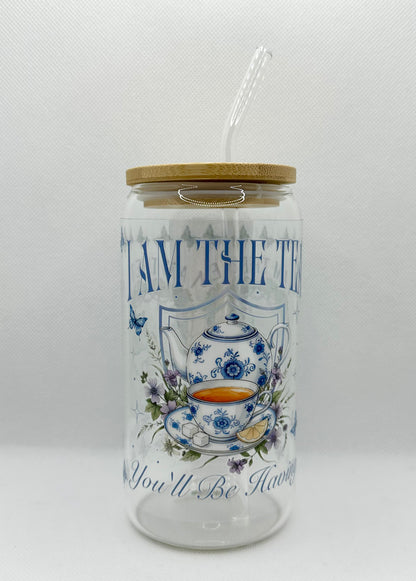 Blue - "I'm the Tea you will be having" B TV Show 16oz Glass Tumbler with Straw