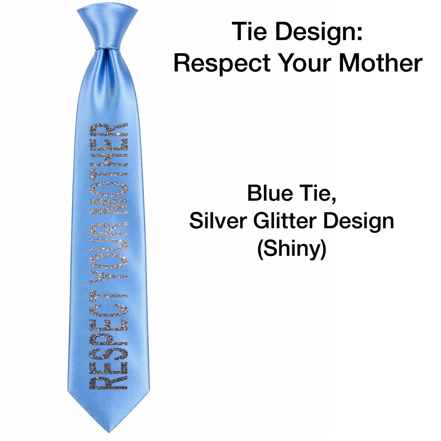 HS RESPECT YOUR MOTHER DESIGN Concert Ties - NO GEMS