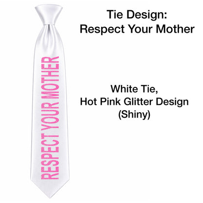 HS RESPECT YOUR MOTHER DESIGN Concert Ties - NO GEMS
