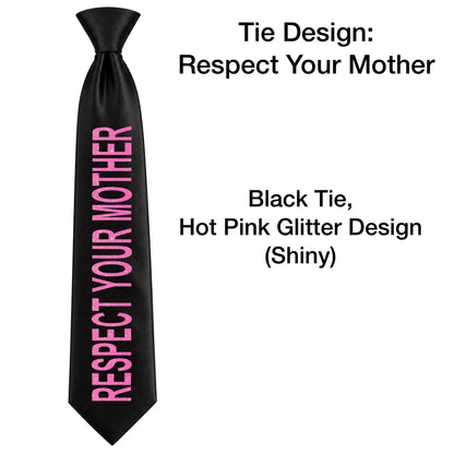 HS RESPECT YOUR MOTHER DESIGN Concert Ties - NO GEMS