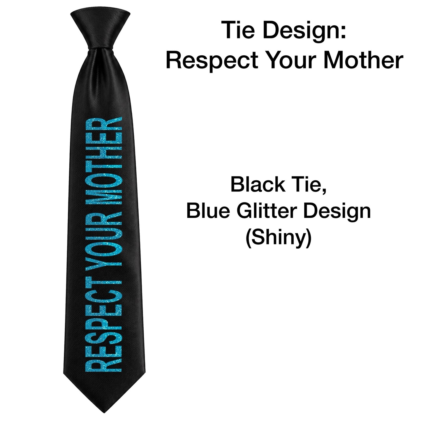 HS RESPECT YOUR MOTHER DESIGN Concert Ties - NO GEMS
