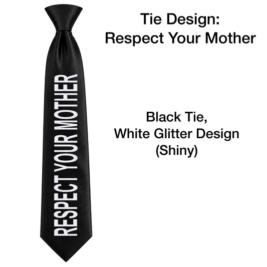 HS RESPECT YOUR MOTHER DESIGN Concert Ties - NO GEMS