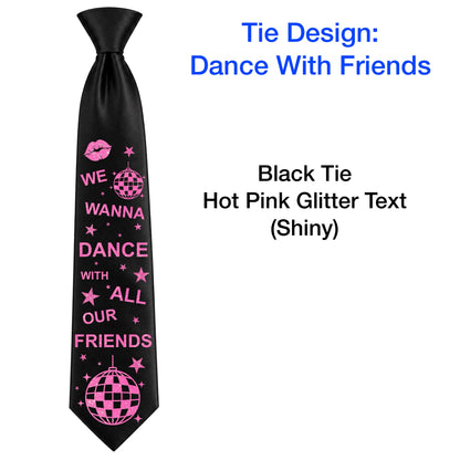 HS DANCE WITH FRIENDS Concert Ties - NO GEMS