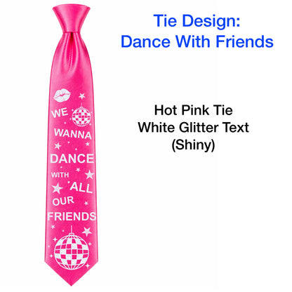 HS DANCE WITH FRIENDS Concert Ties - NO GEMS