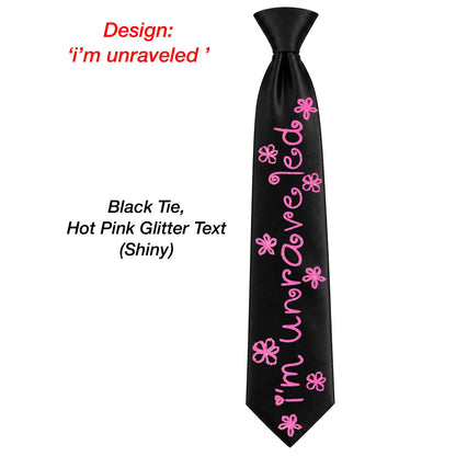Unravelled Tie