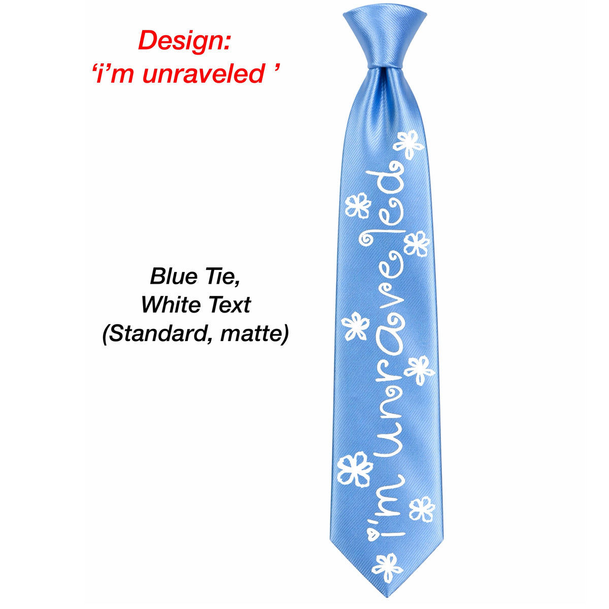 Unravelled Tie