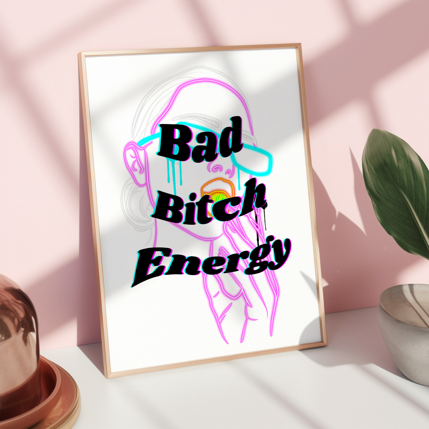 Bad Bitch Energy Art Print, Baddie Aesthetic Art Y2K Aesthetic Neon Print