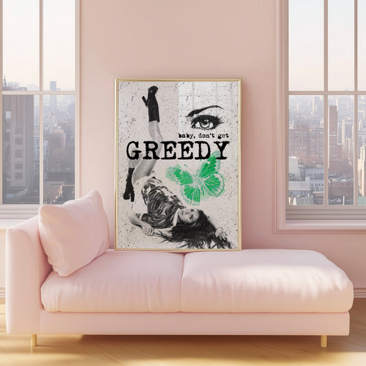 DISCOUNTED A4 Greedy Poster