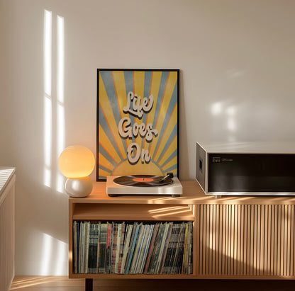 “Life Goes On” Retro Sunshine Art Print